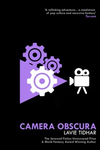 Camera Obscura - Lavie Tidhar - E-Book