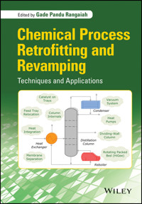 Chemical Process Retrofitting and Revamping -  - E-Book