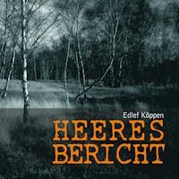 Heeresbericht - Edlef Köppen - E-Book + Hörbuch