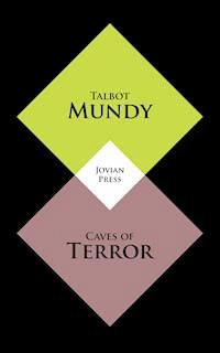Caves of Terror - Talbot Mundy - E-Book