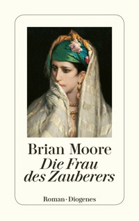Die Frau des Zauberers - Brian Moore - E-Book