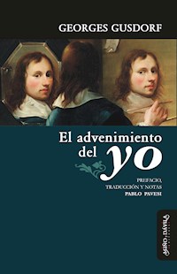 El advenimiento del yo - Georges Gusdorf - E-Book