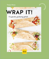 Wrap it! - Tanja Dusy - E-Book