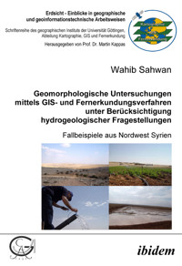 Geomorphologische Untersuchungen mittels GIS- und Fernerkundungsverfahren unter Berücksichtigung hydrogeologischer Fragestellungen - Wahib Sahwan - E-Book