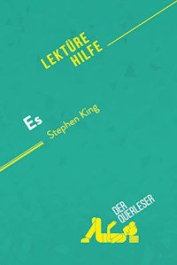 Es von Stephen King (Lektürehilfe) - der Querleser - E-Book