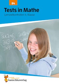Übungsheft mit Tests in Mathe 4. Klasse - Agnes Spiecker - E-Book