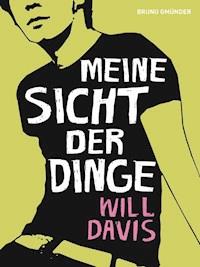 Meine Sicht der Dinge - Will Davis - E-Book