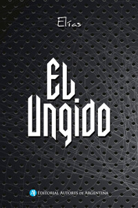 El ungido - Elias - E-Book
