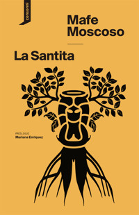 La santita - Mafe Moscoso - E-Book