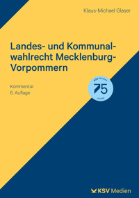 Landes- und Kommunalwahlrecht Mecklenburg-Vorpommern - Klaus Michael Glaser - E-Book