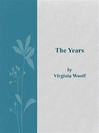 The Years - Virginia Woolf - E-Book
