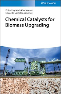Chemical Catalysts for Biomass Upgrading -  - E-Book
