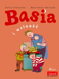 Basia i wolność – 225 rocznica Konstytucji - Zofia Stanecka - E-Book