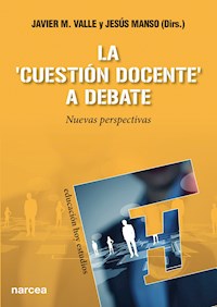 La 'cuestión docente' a debate - Javier M. Valle - E-Book