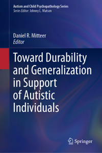 Toward Durability and Generalization in Support of Autistic Individuals -  - E-Book