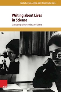Writing about Lives in Science - - E-Book