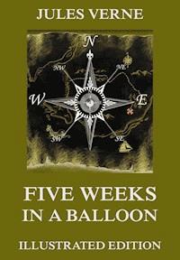 Five Weeks In A Balloon - Jules Verne. - E-Book