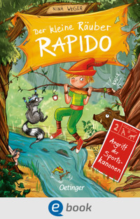 Der kleine Räuber Rapido 2. Angriff der Sportskanonen - Nina Weger - E-Book