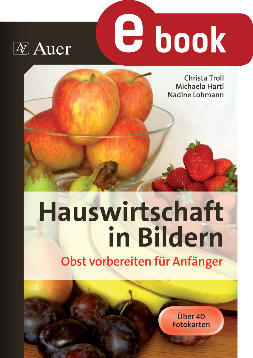 Hauswirtschaft in Bildern - Obst - Christa Troll - E-Book