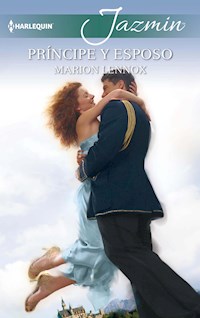 Príncipe y esposo - Marion Lennox - E-Book