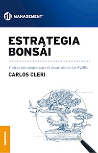 Estrategia Bonsái - Carlos Cleri - E-Book