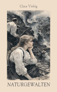 Naturgewalten - Clara Viebig - E-Book