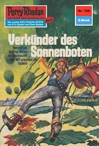 Perry Rhodan 706: Verkünder des Sonnenboten - H.G. Francis - E-Book
