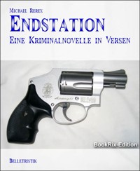 Endstation - Michael Rerex - E-Book