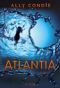 Atlantia - Ally Condie - E-Book + Hörbuch