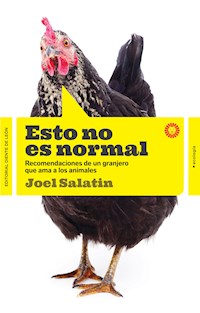 Esto no es normal - Joel Salatin - E-Book