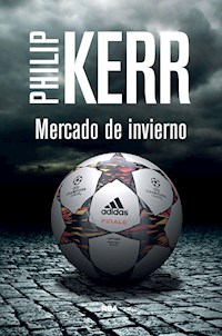 Mercado de invierno - Philip Kerr - E-Book