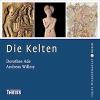 Die Kelten (Ungekürzt) - Dorothee Ade - Hörbuch