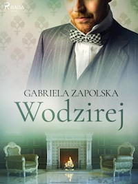 Wodzirej - Gabriela Zapolska - E-Book