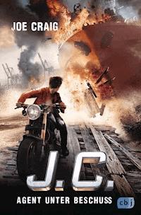 J.C. - Agent unter Beschuss - Joe Craig - E-Book
