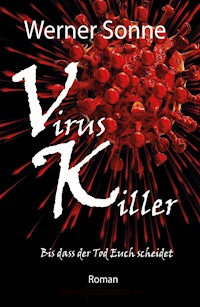 VIRUS KILLER - Werner Sonne - E-Book