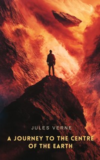 A journey to the centre of the Earth - Jules Verne - E-Book