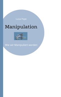 Manipulation - Luisa Pepe - E-Book