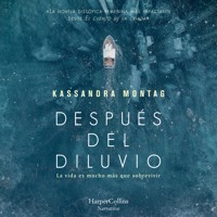 Después del diluvio - Kassandra Montag - Hörbuch