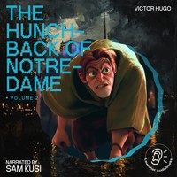 The Hunchback of Notre-Dame (Volume 2) - Victor Hugo - Hörbuch