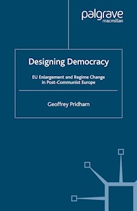 Designing Democracy - G. Pridham - E-Book