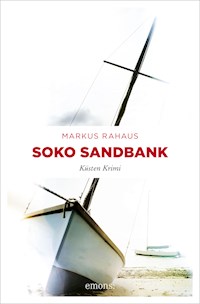 Soko Sandbank - Markus Rahaus - E-Book