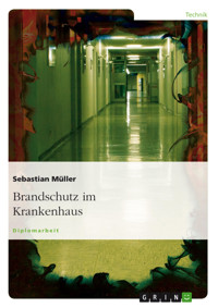 Brandschutz im Krankenhaus - Sebastian Müller - E-Book