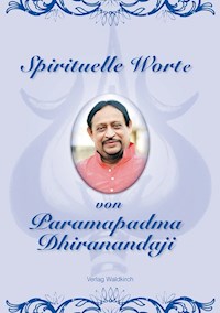 Spirituelle Worte - - E-Book