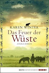 Das Feuer der Wüste - Karen Winter - E-Book