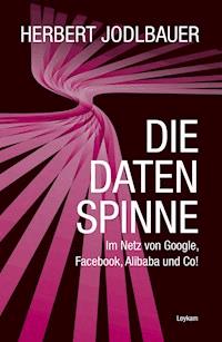 Die Datenspinne - Herbert Jodlbauer - E-Book