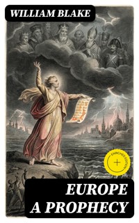 Europe A Prophecy - William Blake - E-Book