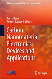 Carbon Nanomaterial Electronics: Devices and Applications -  - E-Book