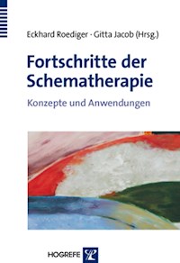 Fortschritte der Schematherapie -  - E-Book