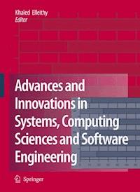 Advances and Innovations in Systems, Computing Sciences and Software Engineering -  - E-Book