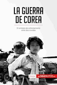 La guerra de Corea - 50Minutos - E-Book